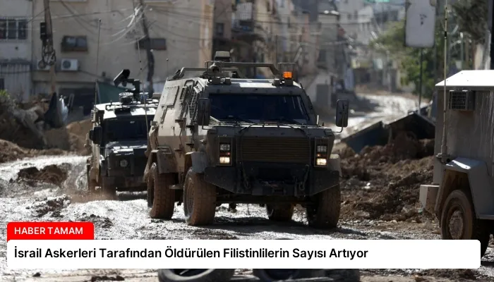 İsrail Askerleri Tarafından Öldürülen Filistinlilerin Sayısı Artıyor