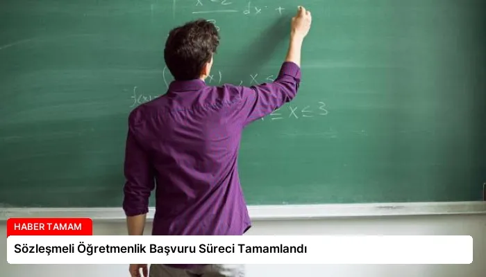Sözleşmeli Öğretmenlik Başvuru Süreci Tamamlandı