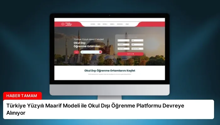 Türkiye Yüzyılı Maarif Modeli ile Okul Dışı Öğrenme Platformu Devreye Alınıyor