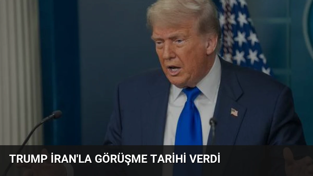 Trump İran’la Görüşme Tarihi Verdi