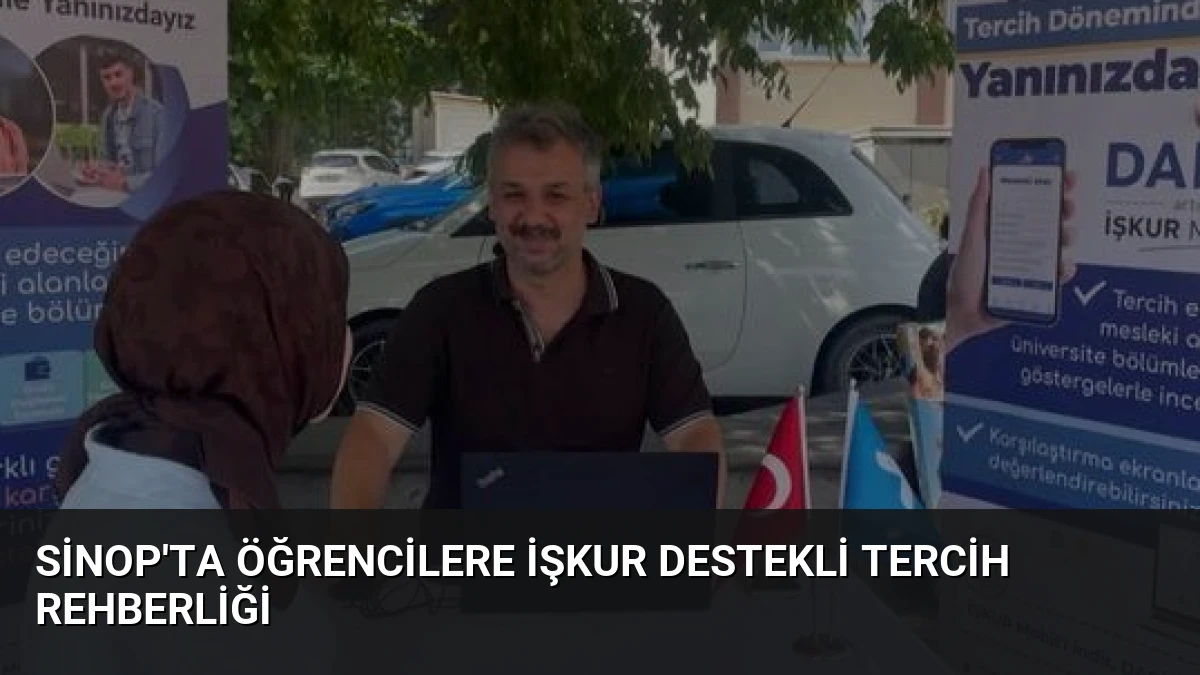 Sinop’ta Öğrencilere İŞKUR Destekli Tercih Rehberliği