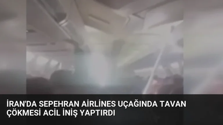 İran’da Sepehran Airlines Uçağında Tavan Çökmesi Acil İniş Yaptırdı