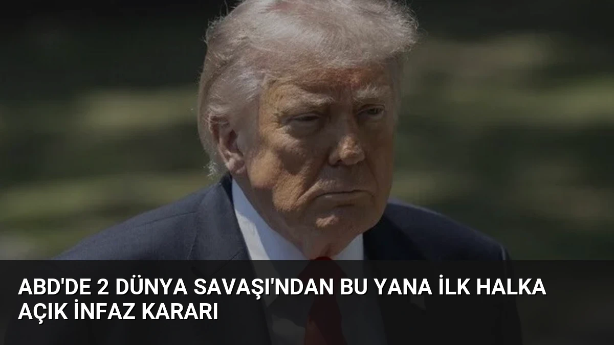 ABD’de 2 Dünya Savaşı’ndan Bu Yana İlk Halka Açık İnfaz Kararı